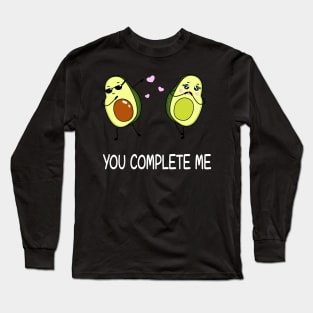 Avocado - You complete me Long Sleeve T-Shirt